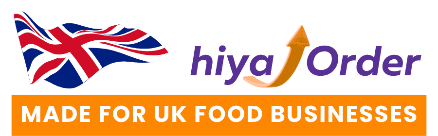 hiyaorder made for uk food businesses hiyaorder made for uk food businesses